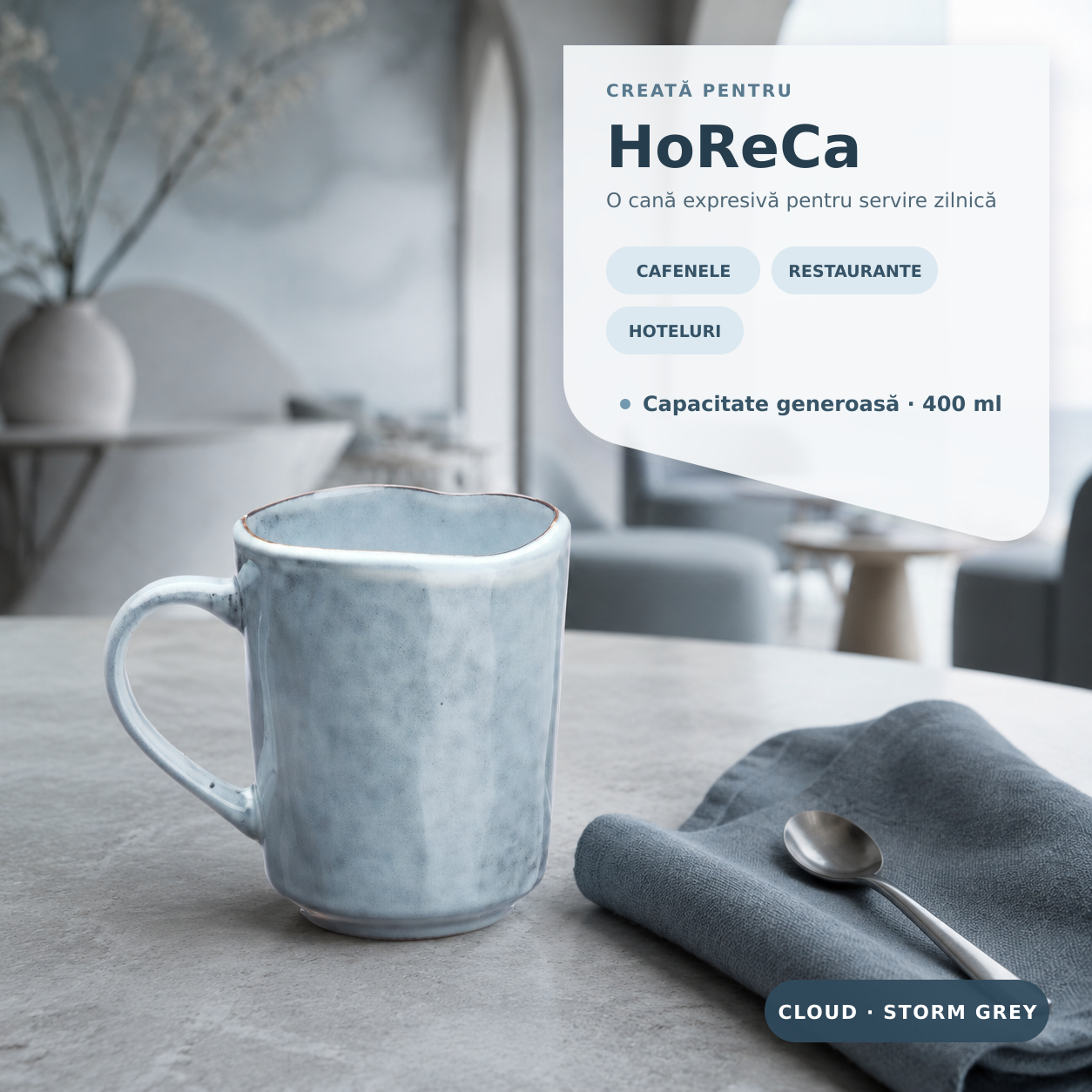 Cană ceramică CLOUD Storm Grey destinații HoReCa restaurant hotel