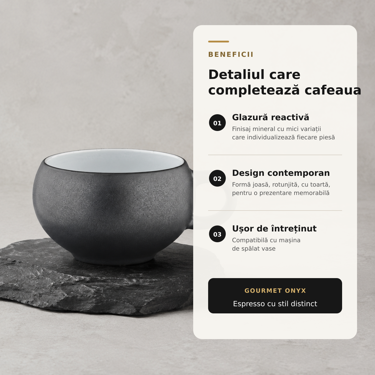 Ceașcă GOURMET gresie ceramică Onyx beneficii durabilitate HoReCa